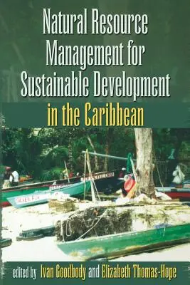 Gestion des ressources naturelles pour le développement durable dans les Caraïbes - Natural Resource Management for Sustainable Development in the Caribbean