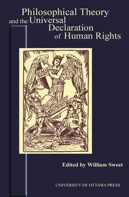 Théorie philosophique et déclaration universelle des droits de l'homme - Philosophical Theory and the Universal Declaration of Human Rights