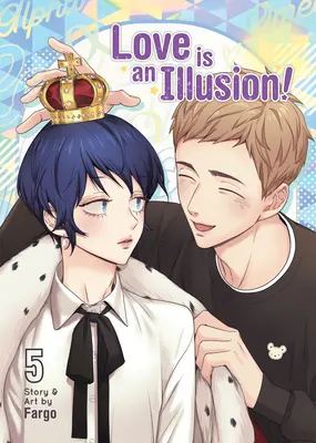 L'amour est une illusion ! Vol. 5 - Love Is an Illusion! Vol. 5