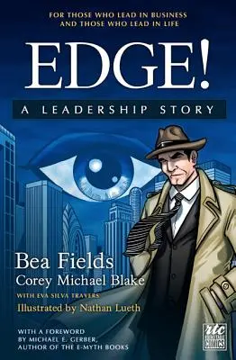 Le bord. Une histoire de leadership : La bande dessinée - Edge. A Leadership Story: The Comic