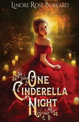 Une nuit de Cendrillon : romance inspirée - One Cinderella Night: Inspirational Romance