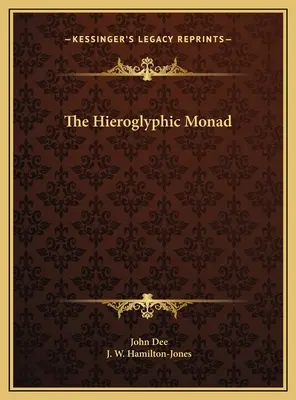 La monade hiéroglyphique - The Hieroglyphic Monad