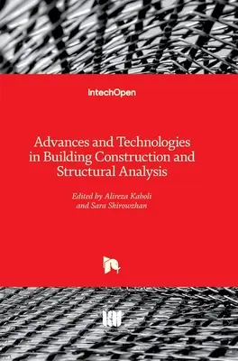 Progrès et technologies dans la construction de bâtiments et l'analyse structurelle - Advances and Technologies in Building Construction and Structural Analysis