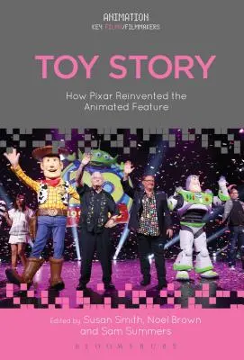 Toy Story : Comment Pixar a réinventé le film d'animation - Toy Story: How Pixar Reinvented the Animated Feature