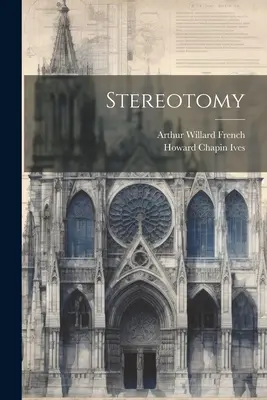 Stéréotomie - Stereotomy
