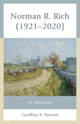 Norman R. Rich (1921-2020) : Une appréciation - Norman R. Rich (1921-2020): An Appreciation
