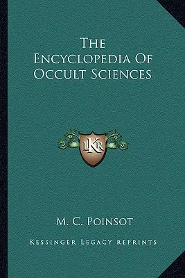 L'encyclopédie des sciences occultes - The Encyclopedia Of Occult Sciences