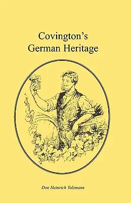 Le patrimoine allemand de Covington - Covington's German Heritage