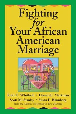 Se battre pour son mariage afro-américain - Fighting for Your African American Marriage