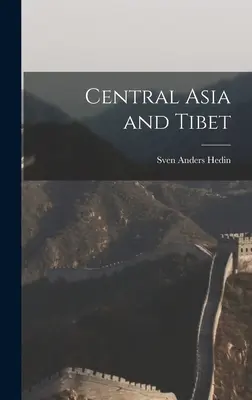 Asie centrale et Tibet - Central Asia and Tibet