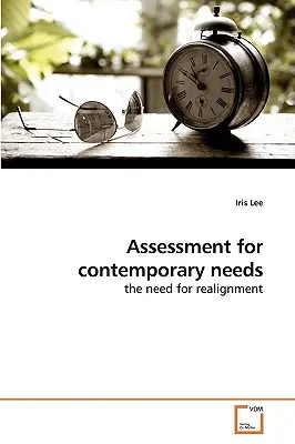 Évaluation des besoins contemporains - Assessment for contemporary needs