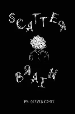 Cerveau dispersé - Scatter Brain