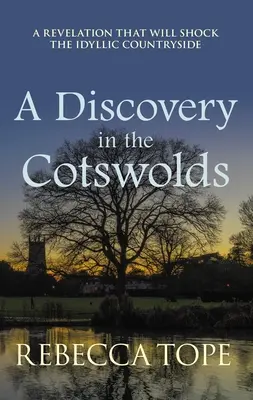 Une découverte dans les Cotswolds : Une découverte dans les Cotswolds - A Discovery in the Cotswolds: The Page-Turning Cosy Crime Series