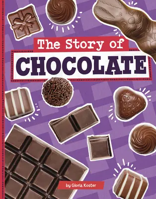 L'histoire du chocolat - The Story of Chocolate