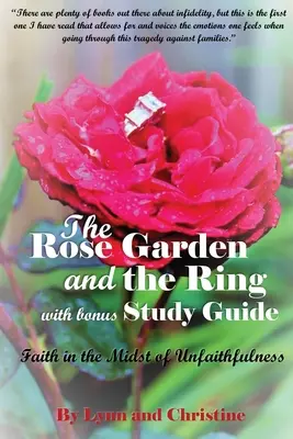 La roseraie et l'anneau avec guide d'étude en prime : La foi au milieu de l'infidélité - The Rose Garden and the Ring with Bonus Study Guide: Faith in the Midst of Unfaithfulness