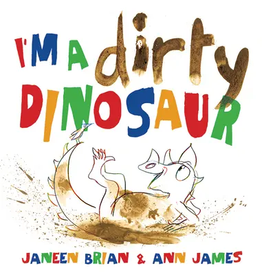 Je suis un sale dinosaure - I'm a Dirty Dinosaur