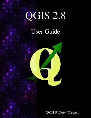 QGIS 2.8 Guide de l'utilisateur - QGIS 2.8 User Guide