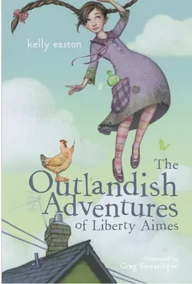 Les aventures rocambolesques de Liberty Aimes - The Outlandish Adventures of Liberty Aimes