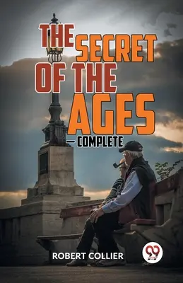 Le secret des âges - complet - The Secret of the Ages - Complete