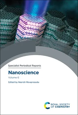 Nanoscience : Volume 6 - Nanoscience: Volume 6