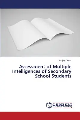 Évaluation des intelligences multiples des élèves de l'enseignement secondaire - Assessment of Multiple Intelligences of Secondary School Students