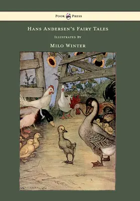 Contes de fées de Hans Andersen - Illustré par Milo Winter - Hans Andersen's Fairy Tales - Illustrated by Milo Winter