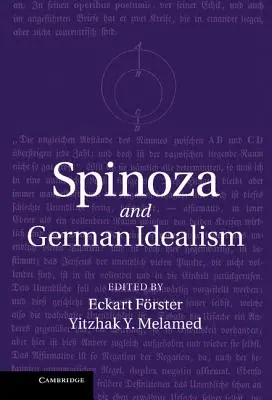 Spinoza et l'idealisme allemand - Spinoza and German Idealism