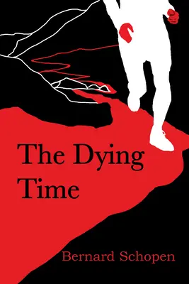 Le temps de la mort - The Dying Time