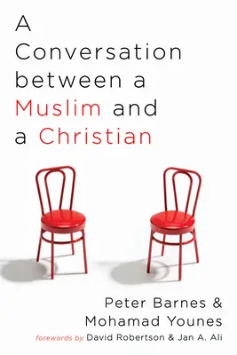 Conversation entre un musulman et un chrétien - A Conversation between a Muslim and a Christian