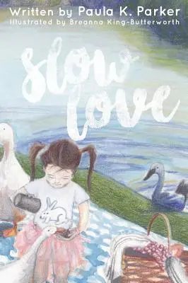 L'amour lent - Slow Love