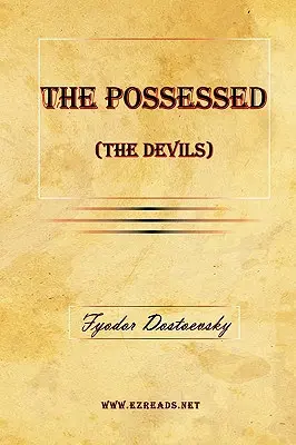 Les possédés (les démons) - The Possessed (the Devils)