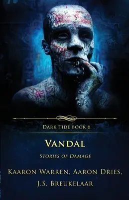 Vandale : Histoires de dégâts - Vandal: Stories of Damage