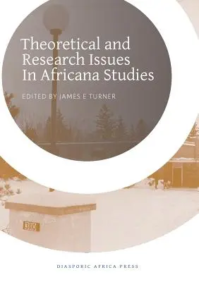 Questions théoriques et de recherche dans les études africaines - Theoretical and Research Issues in Africana Studies