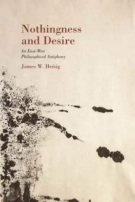 Le néant et le désir : une antiphonie philosophique - Nothingness and Desire: A Philosophical Antiphony