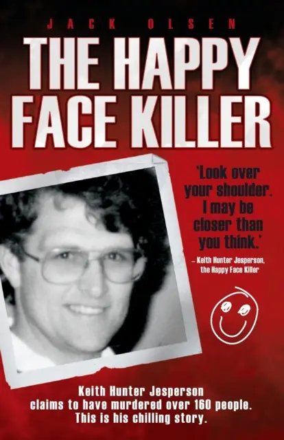 Le tueur au visage heureux - The Happy Face Killer