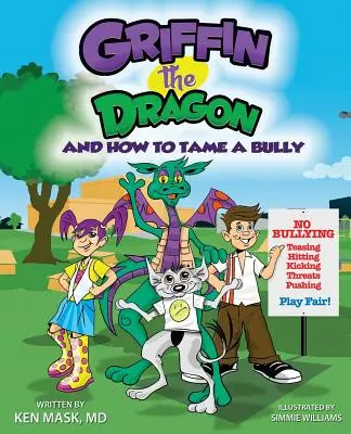 Griffin le dragon et comment apprivoiser un tyran - Griffin the Dragon and How to Tame a Bully