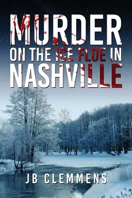 Meurtre sur la banquise à Nashville - Murder on the Ice Floe in Nashville