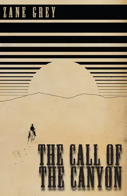 L'appel du canyon - The Call of the Canyon