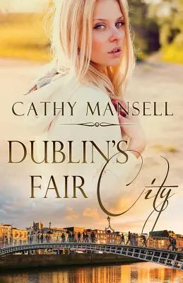 La belle ville de Dublin - Dublin's Fair City
