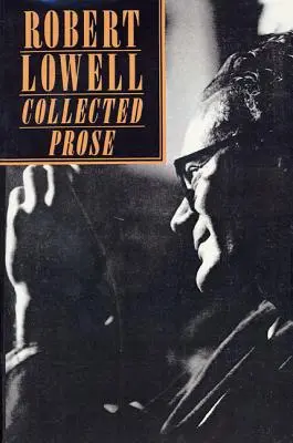 Recueil de prose - Collected Prose