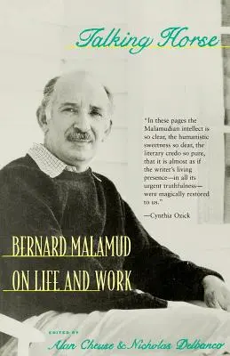 Talking Horse : Bernard Malamud sur la vie et le travail - Talking Horse: Bernard Malamud on Life and Work