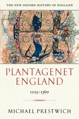 L'Angleterre Plantagenêt 1225-1360 - Plantagenet England 1225-1360