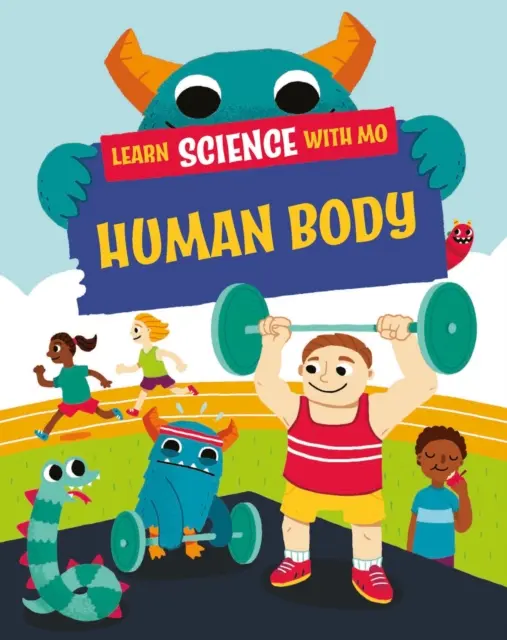 Apprendre la science avec Mo : Le corps humain - Learn Science with Mo: Human Body