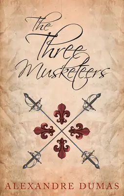 Les Trois Mousquetaires - The Three Musketeers