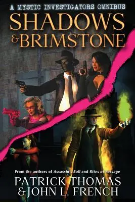 Shadows & Brimstone : Un omnibus des enquêteurs mystiques - Shadows & Brimstone: A Mystic Investigators Omnibus