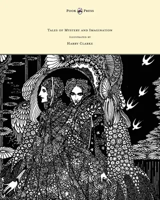 Contes du mystère et de l'imagination - Illustré par Harry Clarke - Tales of Mystery and Imagination - Illustrated by Harry Clarke