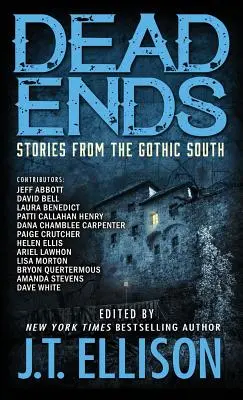 Les impasses : histoires du Sud gothique - Dead Ends: Stories from the Gothic South