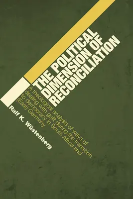 La dimension politique de la réconciliation : Une analyse théologique des manières de traiter la culpabilité pendant la transition vers la démocratie en Afrique du Sud et en Europe. - The Political Dimension of Reconciliation: A Theological Analysis of Ways of Dealing with Guilt During the Transition to Democracy in South Africa and