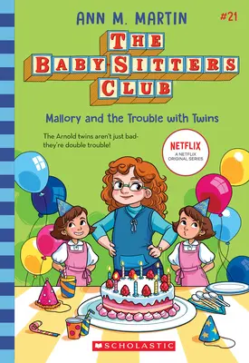 Mallory et le problème des jumeaux (le Baby-Sitters Club #21) - Mallory and the Trouble with Twins (the Baby-Sitters Club #21)