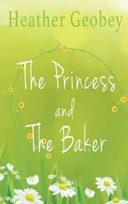 La princesse et le boulanger - The Princess And The Baker